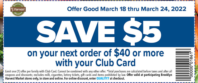 a $5 off coupon. Additional text on the image reads, save $5 on your next order of $40 or more. Offer good March 18 thru March 24, 2022.